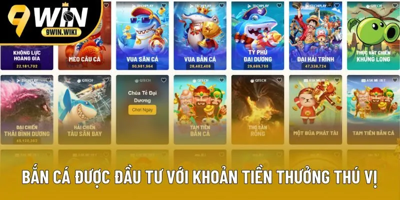 Bắn cá được đầu tư với khoản tiền thưởng thú vị Bắn cá được đầu tư với khoản tiền thưởng thú vị