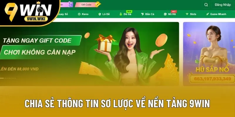 Chia sẻ thông tin sơ lược về nền tảng 9win Chia sẻ thông tin sơ lược về nền tảng 9win