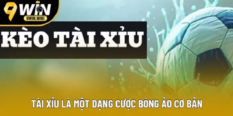 Tài xỉu là một dạng cược bóng ảo cơ bản Tài xỉu là một dạng cược bóng ảo cơ bản