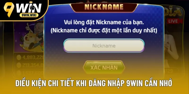 Điều kiện chi tiết khi đăng nhập 9win cần nhớ Điều kiện chi tiết khi đăng nhập 9win cần nhớ