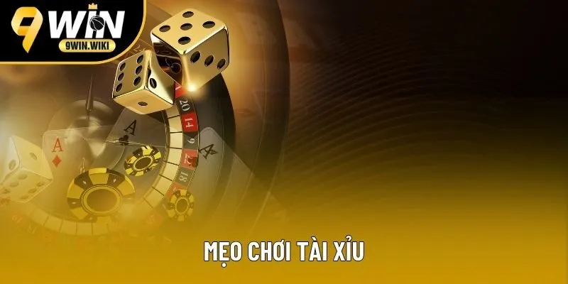 Mẹo chơi casino Tài Xỉu dễ nắm chắc phần thắng Mẹo chơi casino Tài Xỉu dễ nắm chắc phần thắng