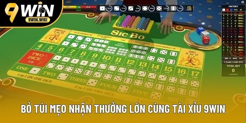 Bỏ túi mẹo nhận thưởng lớn cùng Tài Xỉu 9WIN Bỏ túi mẹo nhận thưởng lớn cùng Tài Xỉu 9WIN