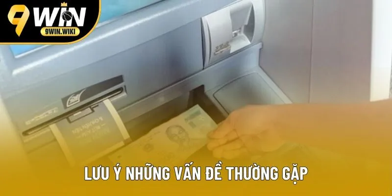 Lưu ý những vấn đề thường gặp Lưu ý những vấn đề thường gặp