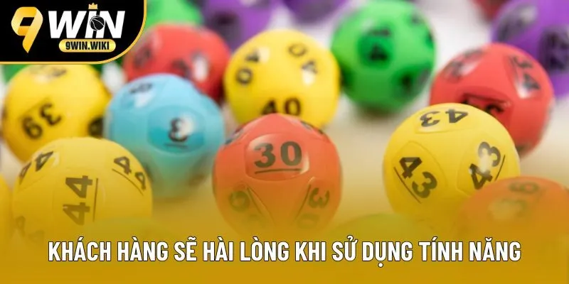 Khách hàng sẽ hài lòng khi sử dụng tính năng Khách hàng sẽ hài lòng khi sử dụng tính năng